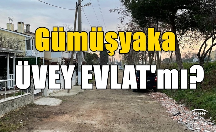 Mahalleli;"Gümüşyaka Üvey Evlat mı?"