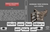 SİLİVRİLİ YAZAR KAAN GÖKTAŞ'IN YENİ KİTABI ÇIKTI!