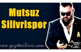 Mutsuz Silivrispor...Abraham Yucal